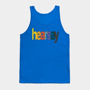 Hearsay! No 1 Tank Top